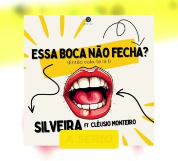 Silveira - Essa Boca Não Fecha (Então Cala-te Lá)
