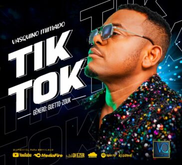 Vasquinho Mimado - Tik Tok