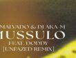 DJ Malvado, DJ Aka-m - Mussulo (feat. Doddy) [unfazed Remix]