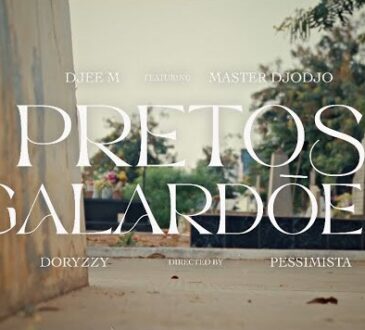 Djee M - Pretos & Galardões (Feat. Master Djodjo)