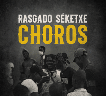 Rasgado Séketxe - Choros