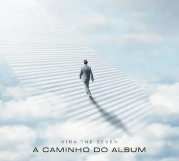 Kiba The Seven – A Caminho do Álbum (EP) 2025